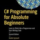 C# Programming for Absolute Beginners – 2nd Edition