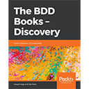 The BDD Books: Discovery by Gaspar Nagy & Seb Rose