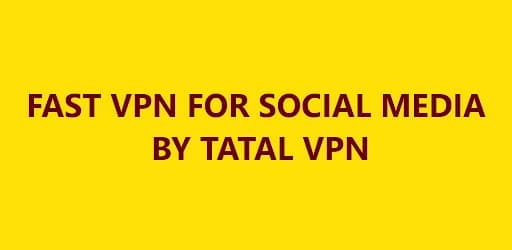 TATAL VPN Proxy App 4.0.0