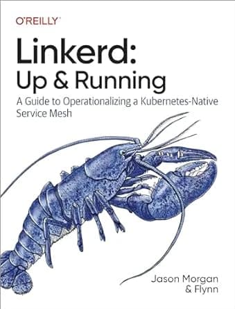 Linkerd: Up and Running: 1st Edition