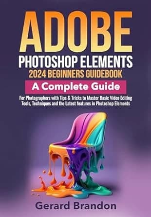 Adobe Photoshop Elements 2024 Beginners GuideBook