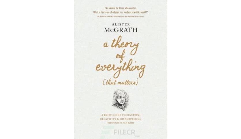 A Theory of Everything (That Matters) by Alister McGrath