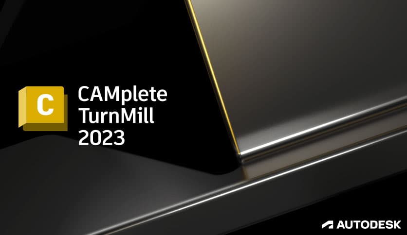 Autodesk CAMplete TurnMill 2026
