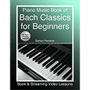 Piano Music Book of Bach Classics for Beginners