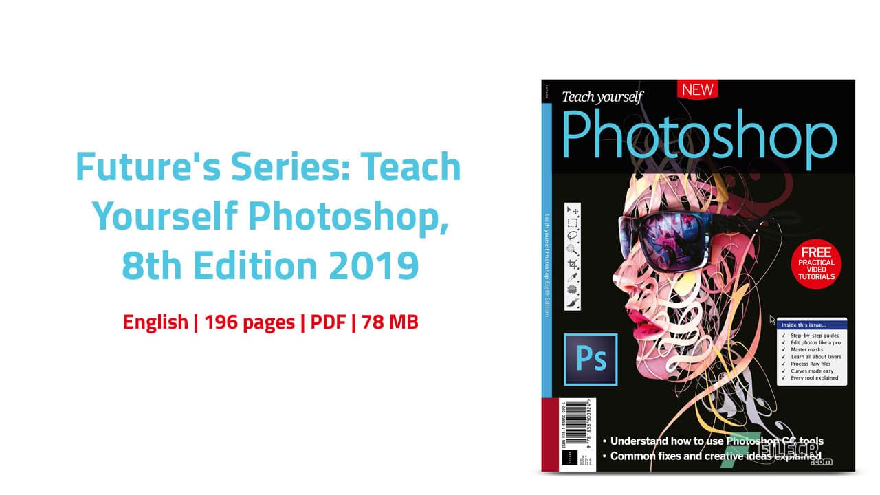 Teach Yourself Photoshop, 8th Edition 2019