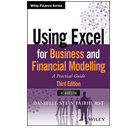 Using Excel for Business and Financial Modelling, 3rd Edition