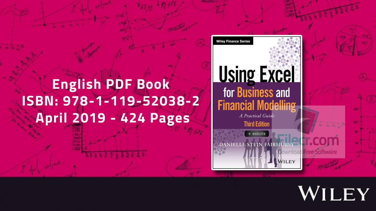 Using Excel for Business and Financial Modelling, 3rd Edition